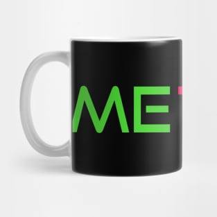 ME TOO 24 Mug